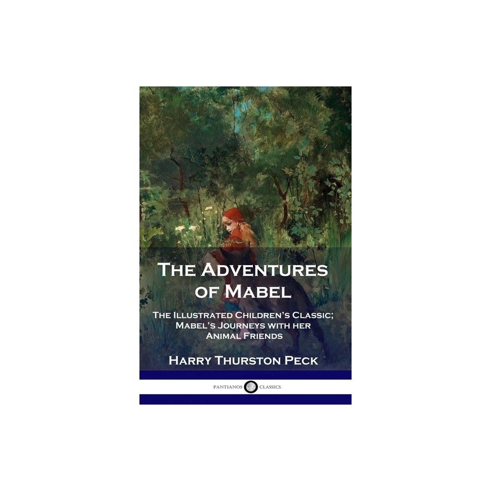 The Adventures of Mabel - by Harry Thurston Peck (Paperback)