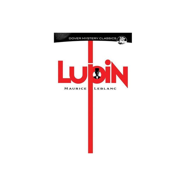 Lupin - by Maurice LeBlanc (Paperback)