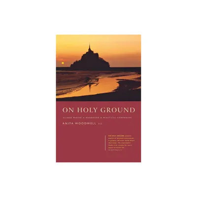 On Holy Ground - by Anita Woodwell (Paperback)