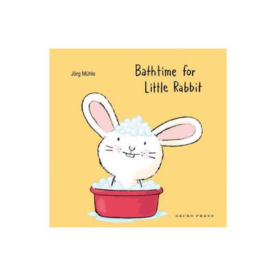 Bathtime for Little Rabbit - by Jrg M & hle (Board Book)