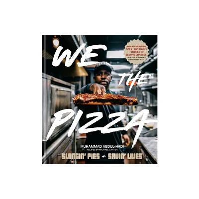 We the Pizza - by Muhammad Abdul-Hadi (Hardcover)