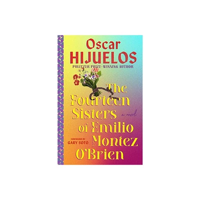 The Fourteen Sisters of Emilio Montez OBrien - by Oscar Hijuelos (Paperback)