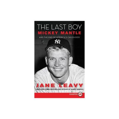 The Last Boy LP - Large Print by Jane Leavy (Paperback)