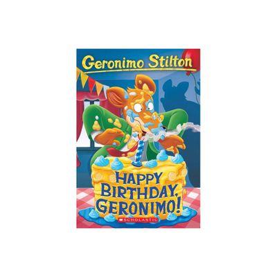 Happy Birthday, Geronimo! (Geronimo Stilton #74), Volume 74 - (Paperback)