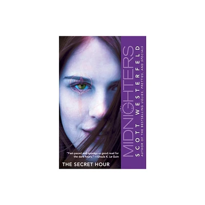 Midnighters #1: The Secret Hour - by Scott Westerfeld (Paperback)