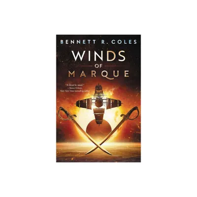 Winds of Marque - by Bennett R Coles (Paperback)