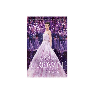 Crown - By Kiera Cass ( Paperback )