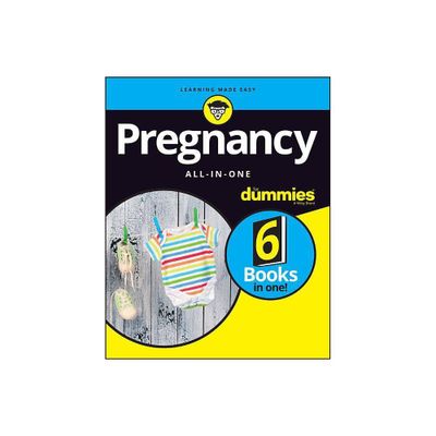 Pregnancy All-In-One for Dummies - by The Experts at Dummies (Paperback)