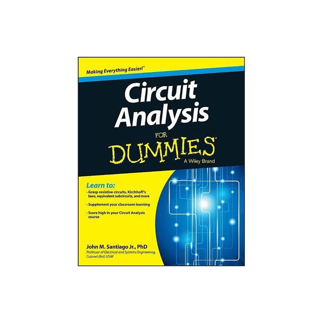 Circuit Analysis for Dummies - by John Santiago (Paperback)