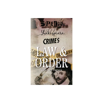 Law & Order - by Kathleen Caruso (Paperback)