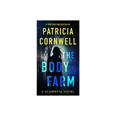 The Body Farm - (Scarpetta) by Patricia Cornwell (Paperback)