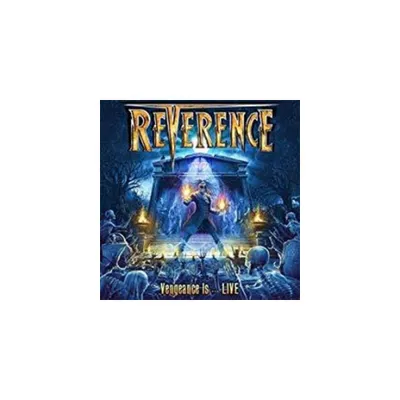 Reverence - Vengeance Is... Live (CD)