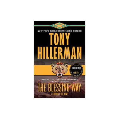 The Blessing Way - (Leaphorn and Chee Novel) by Tony Hillerman (Paperback)