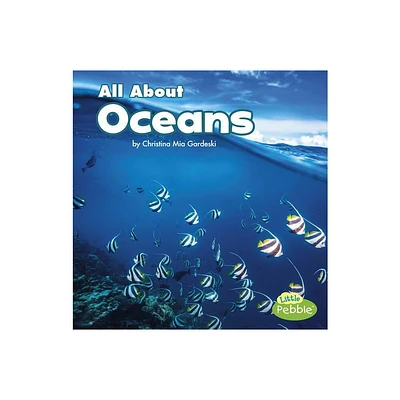 All about Oceans - (Habitats) by Christina MIA Gardeski (Paperback)