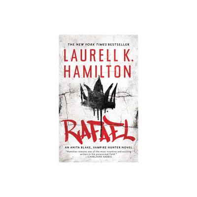 Rafael - (Anita Blake, Vampire Hunter) by Laurell K Hamilton (Paperback)