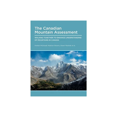 Canadian Mountain Assessment - (Hardcover)