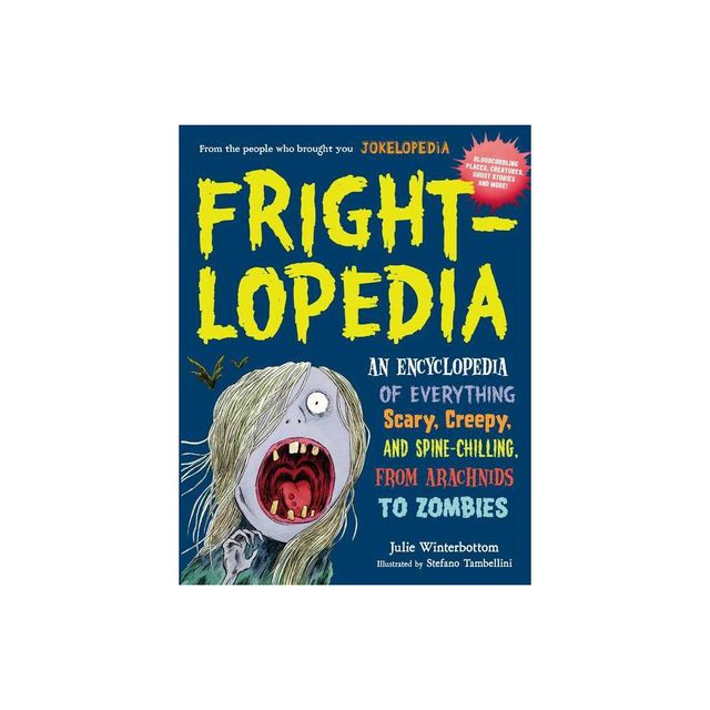 Frightlopedia - by Julie Winterbottom (Paperback)