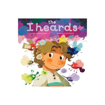 The Iheards - by Emily Kilgore (Hardcover)