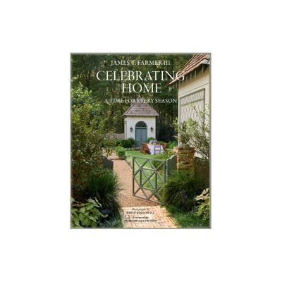 Celebrating Home - by James T Farmer (Hardcover)