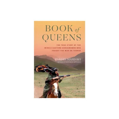 Book of Queens - by Pardis Mahdavi (Hardcover)