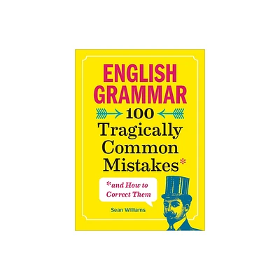 English Grammar - by Sean Williams (Paperback)