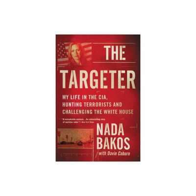 The Targeter - by Nada Bakos (Paperback)