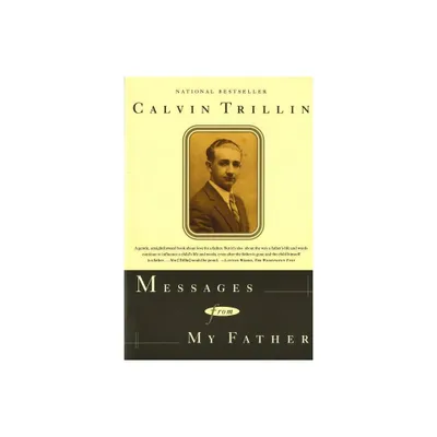 Messages from My Father - by Calvin Trillin (Paperback)