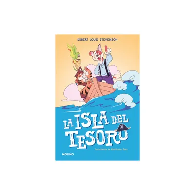 La Isla del Tesoro / Treasure Island - by Robert Louis Stevenson & Shia Green (Hardcover)