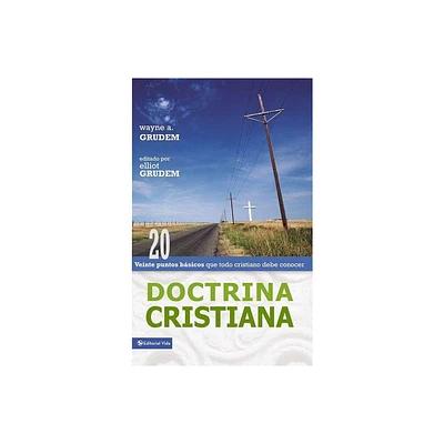 Doctrina Cristiana - by Wayne A Grudem (Paperback)