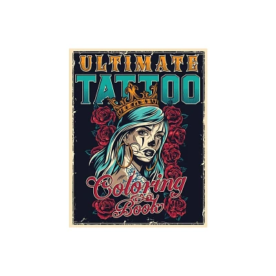 Ultimate Tattoo Coloring Book - Large Print by Tattoo Master (Paperback)