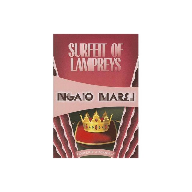 Surfeit of Lampreys - (Inspector Roderick Alleyn) by Ngaio Marsh (Paperback)