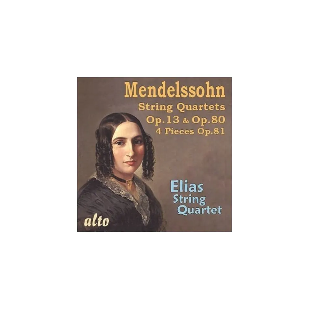 Mendelssohn & Elias String Quartet - MENDELSSOHN: String Quartets Op. 13, Op.80 & 4 Pieces Op.81 (CD)