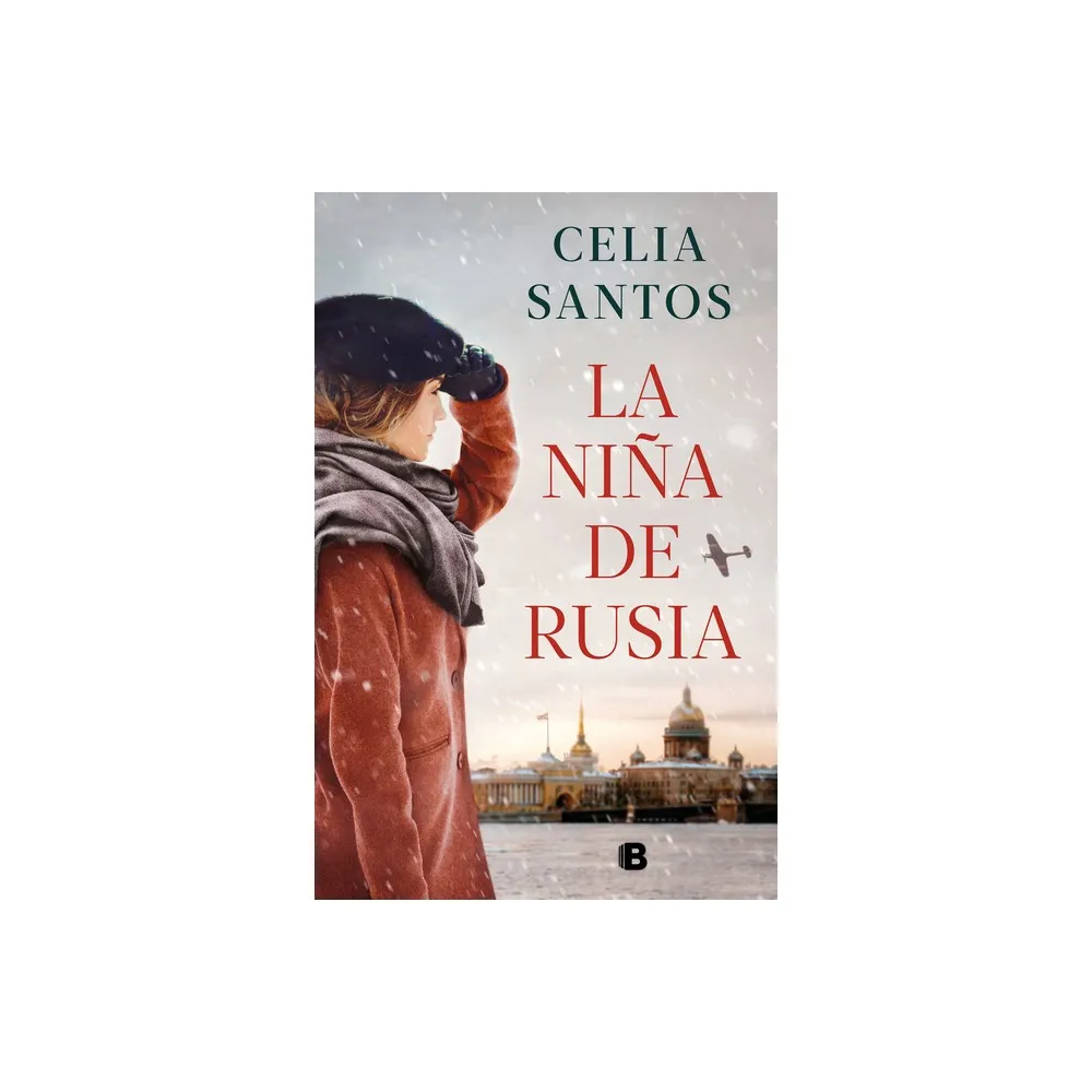 Ediciones B La Nia de Rusia / The Girl from Russia - by Celia Santos  (Hardcover) | The Market Place