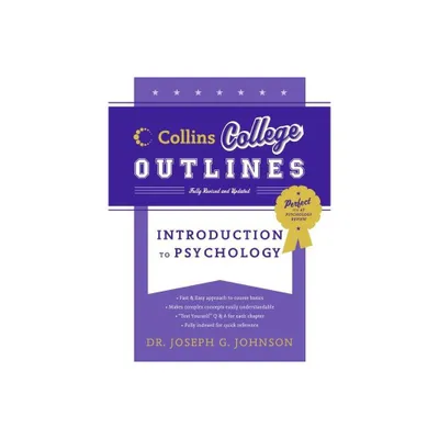 Introduction to Psychology (Revised & Updated) - (Collins College Outlines) by Ann L Weber & Joseph Johnson (Paperback)