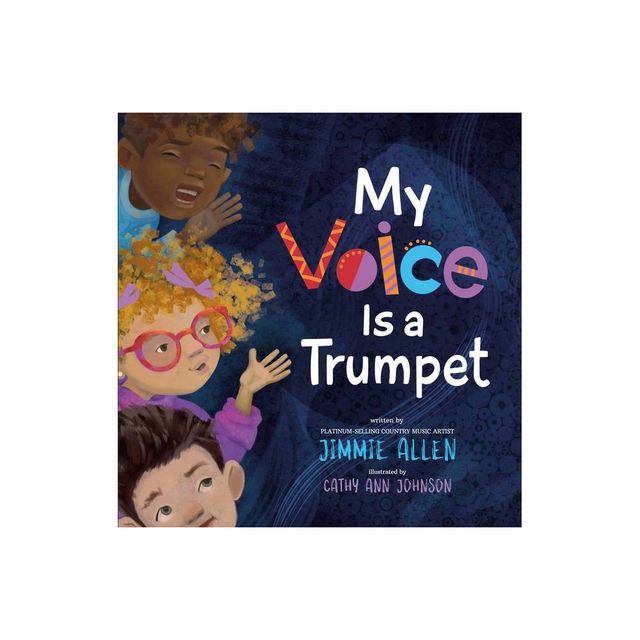 My Voice Is a Trumpet - by Jimmie Allen (Hardcover)