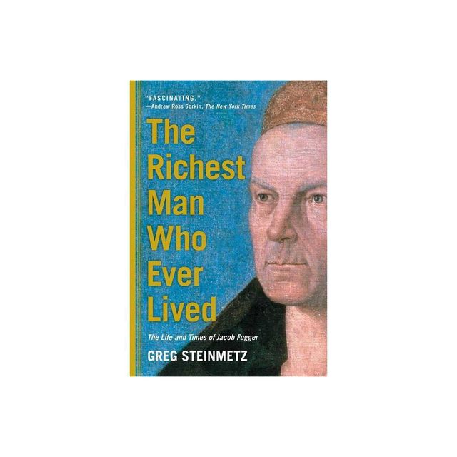 The Richest Man Who Ever Lived