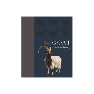 The Goat - by Sue Weaver (Hardcover)