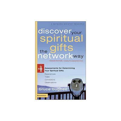 Discover Your Spiritual Gifts the Network Way - by Bruce L Bugbee (Paperback)