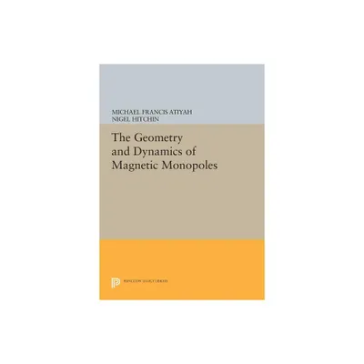 The Geometry and Dynamics of Magnetic Monopoles