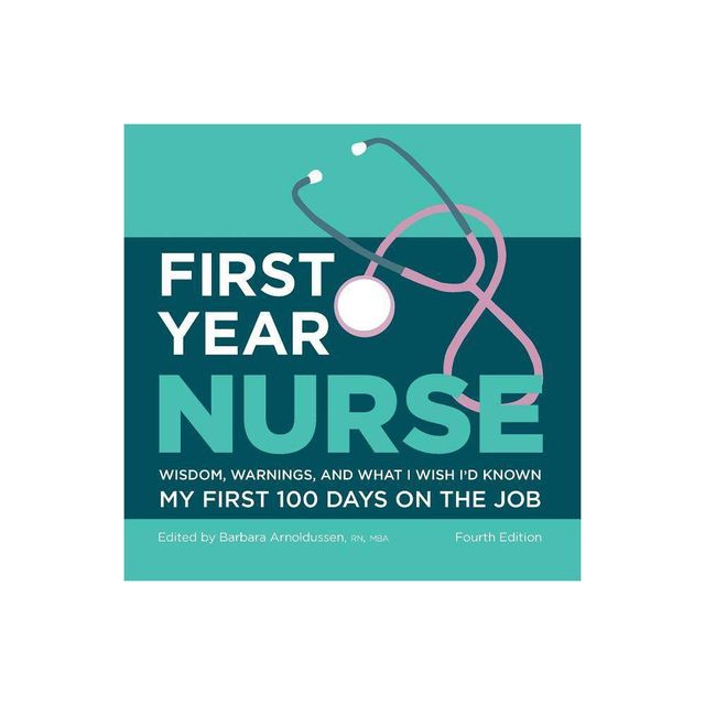 First Year Nurse - by Kaplan Nursing (Paperback)