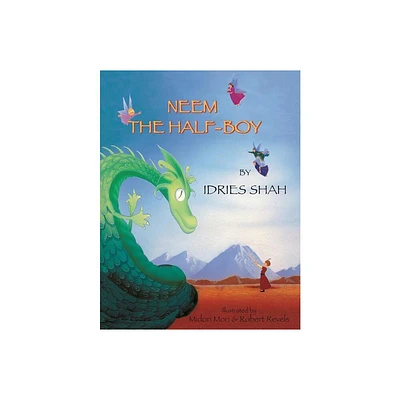 Neem the Half-Boy - (Teaching Stories) by Idries Shah (Paperback)