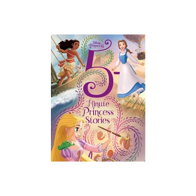 Disney Princess 5 Minute Princess Stories - (5 Minute Stories) (Hardcover)