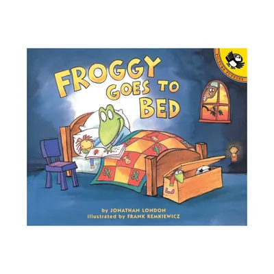 Froggy Goes to Bed - by Jonathan London (Paperback)