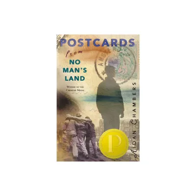 Postcards from No Mans Land - by Aidan Chambers (Paperback)