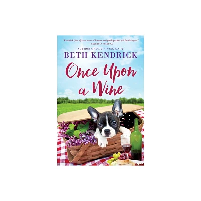 Once Upon a Wine - (Black Dog Bay Novel) by Beth Kendrick (Paperback)