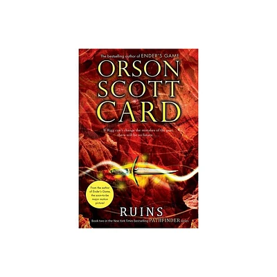 Ruins - (Pathfinder Trilogy) by Orson Scott Card (Paperback)