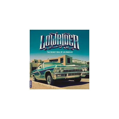 Various Artists - Lowrider - Secret Soul Of Los Angeles (Various Artists) (CD)