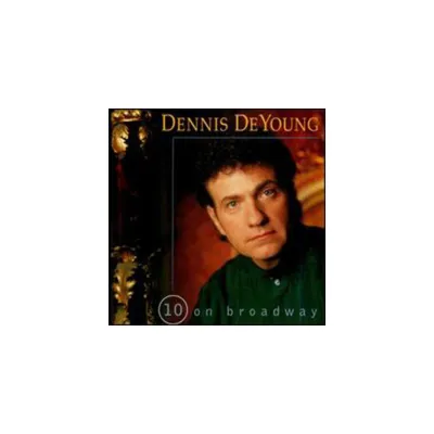 Dennis DeYoung - 10 on Broadway (CD)