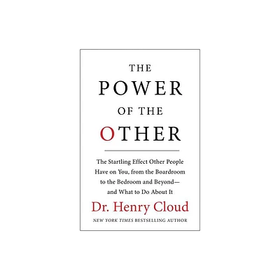 The Power of the Other - by Henry Cloud (Hardcover)