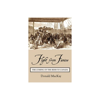 Flight from Famine - by Donald MacKay (Paperback)